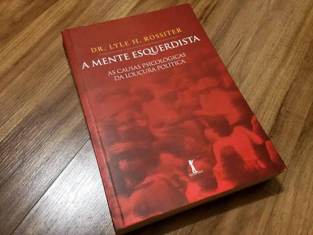 LIVRO DE PSIQUIATRA AMERICANO CLASSIFICA ESQUERDISMO COMO DOENÇA MENTAL
