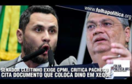Senador Cleitinho cita documento que coloca Flávio Dino em xeque, exige CPMI e confronta: ‘Quem não deve não teme!’; VÍDEO!