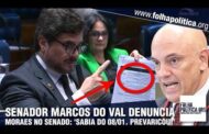 Senador Marcos do Val denuncia, no Senado, que Alexandre de Moraes ‘sabia com antecedência’ sobre o 8 de Janeiro: ‘Prevaricou!’; ASSISTA VÍDEO!