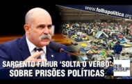 ‘Canalhas, covardes, vagabundos e malditos’: Sargento Fahur fez duras críticas aos agentes públicos que participaram e participam das prisões em massa a mando de Moraes