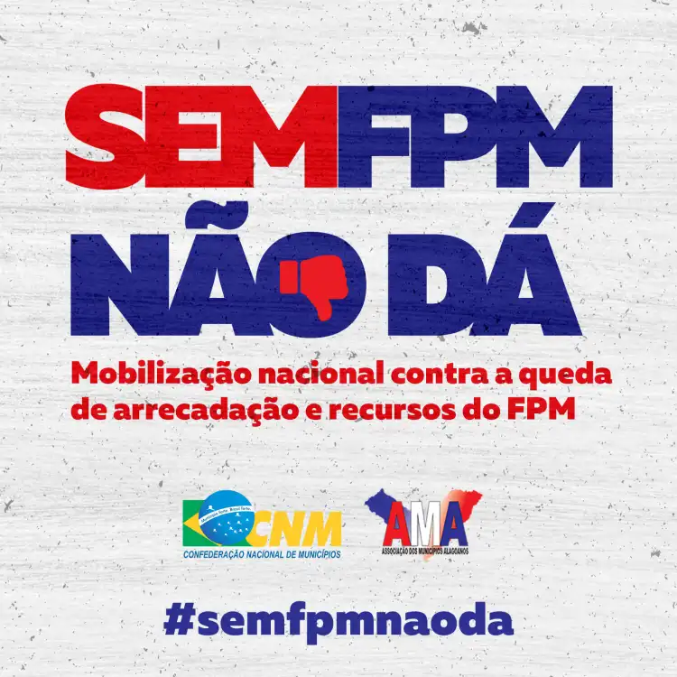 FPM: 94 municipios de AL aderem a paralisação nesta quarta-feira (30)