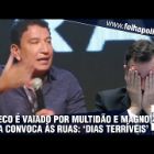 Senador Magno Malta aponta ‘dias terríveis’, convoca às ruas e multidão vaia Rodrigo Pacheco; VEJA VÍDEO!