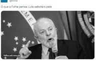 “Lula sabota o país”, diz editorial da Folha de S. Paulo neste sábado
