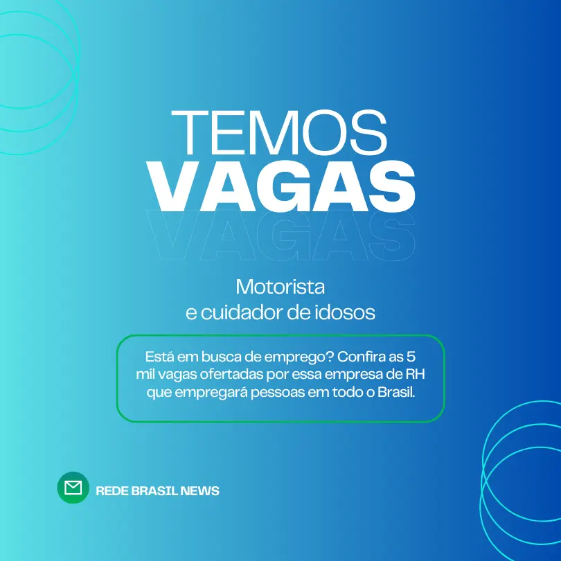 Oportunidade! RH oferece 5 mil vagas para motorista e cuidador para idosos; Veja como cadastrar seu currículo