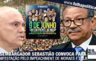 Desembargador Sebastião Coelho convoca para a manifestação pelo impeachment de Alexandre de Moraes e Lula no dia 09/06: ‘é o povo pelo povo’