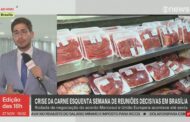 Após crise da carne, o que esperar da rodada de negociações do acordo Mercosul-UE nesta semana em Brasília