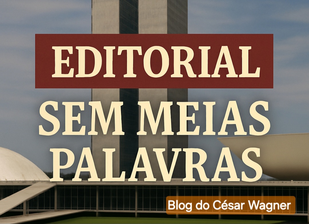EDITORIAL - Cortina de fumaça jurídica: Senado e STF tentam legalizar a injustiça