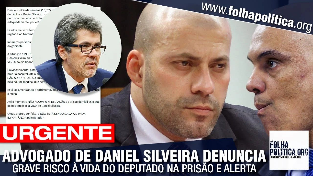 URGENTE: Advogado de Daniel Silveira denuncia risco à vida do ex-deputado e que ele pode morrer na prisão como Clezão a qualquer momento; ASSISTA VÍDEO