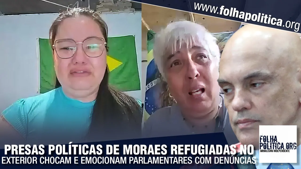 Presas políticas de Alexandre de Moraes refugiadas no exterior chocam e emocionam deputados ao relatarem horrores sofridos, torturas e humilhações nas prisões do 8 de janeiro; ASSISTA VÍDEO!