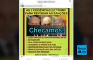 É falso que Trump fez 7 exigências a Lula para revogar sanções e reafirmou Magnitsky contra Moraes