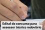 Alagoas abre concurso para assessor técnico rodoviário com salário de R$ 8,4 mil