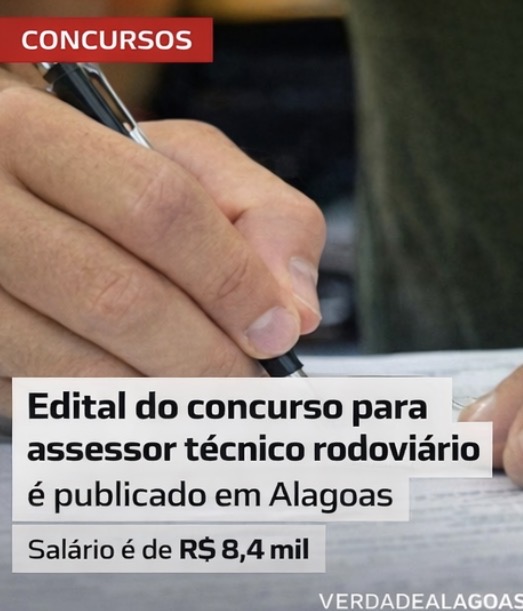 Alagoas abre concurso para assessor técnico rodoviário com salário de R$ 8,4 mil