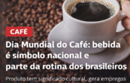 Dia Mundial do Café: bebida é símbolo nacional e parte da rotina dos brasileiros