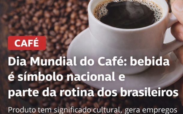 Dia Mundial do Café: bebida é símbolo nacional e parte da rotina dos brasileiros