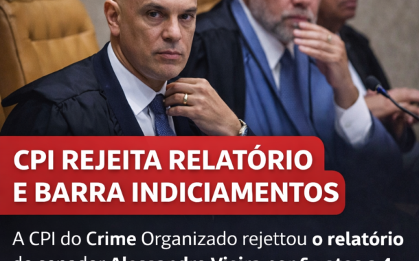 Governo derruba relatório da CPI do Crime Organizado e impede indiciamentos