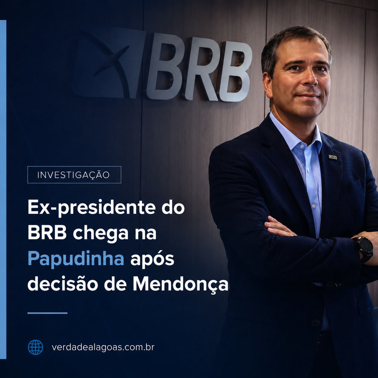 Ex-presidente do BRB é transferido para a “Papudinha” após autorização de André Mendonça