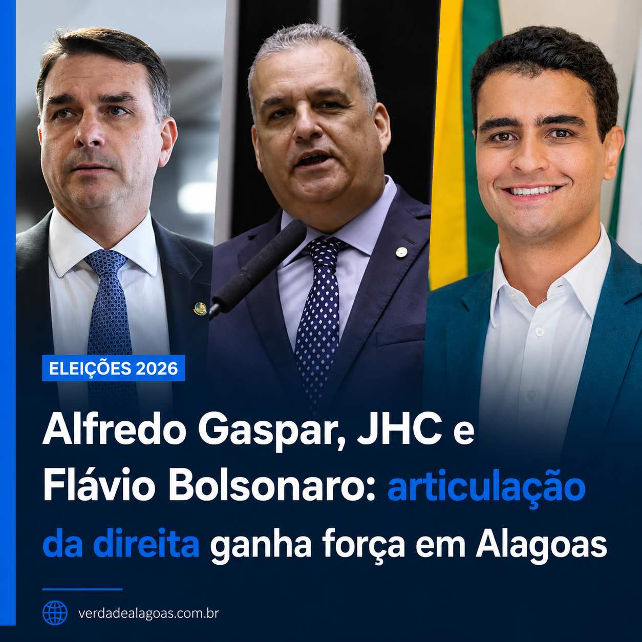 Alfredo Gaspar, JHC e Flávio Bolsonaro: articulação da direita ganha força em Alagoas