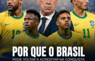 Por que o Brasil pode voltar a acreditar no hexacampeonato em 2026