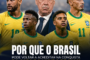 Por que o Brasil pode voltar a acreditar no hexacampeonato em 2026
