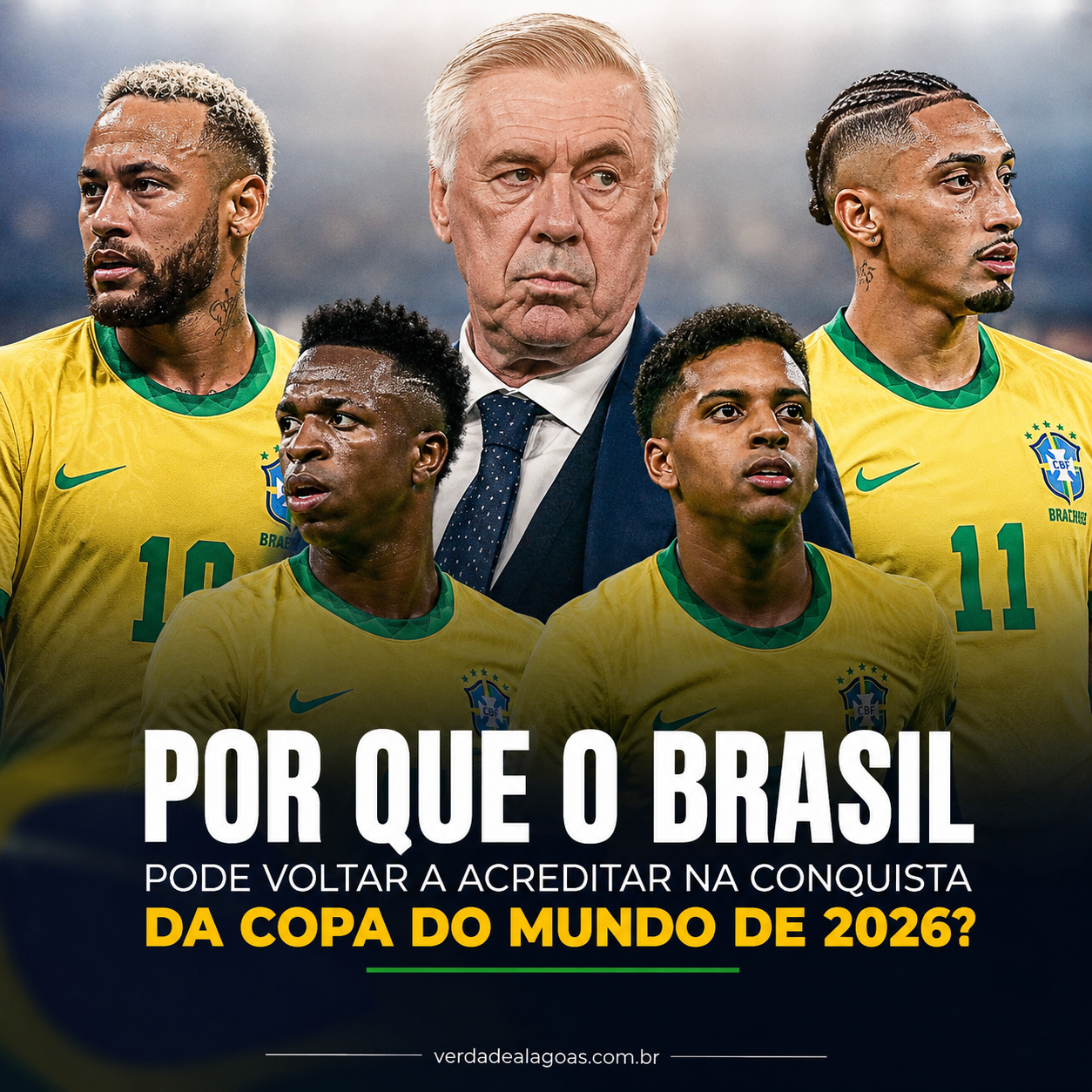 Por que o Brasil pode voltar a acreditar no hexacampeonato em 2026
