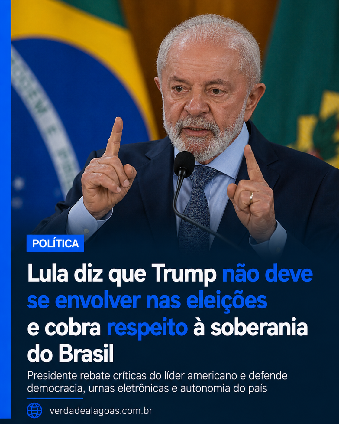 Lula rebate Trump e pede que EUA não interfiram nas eleições brasileiras