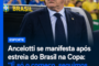 Ancelotti pede confiança após empate na estreia e destaca início da caminhada do Brasil